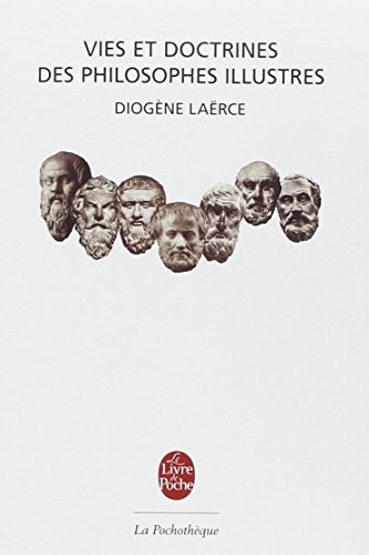 Vies et doctrines des philosophes illustres