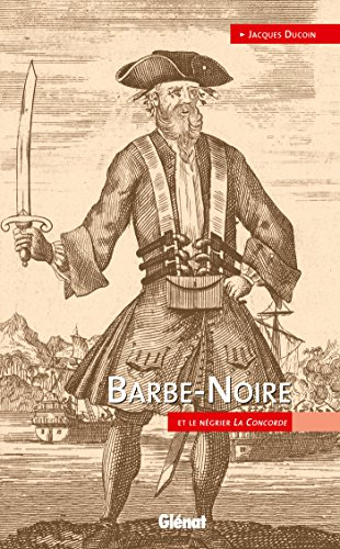 Barbe-Noire et le négrier La Concorde