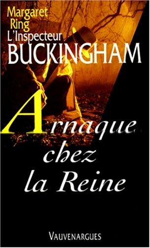 arnaque chez la reine