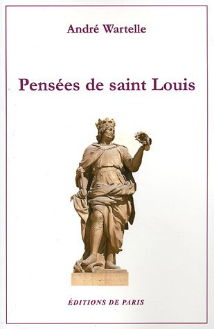 Pensées de Saint Louis