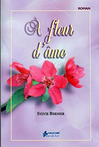 À fleur d'âme