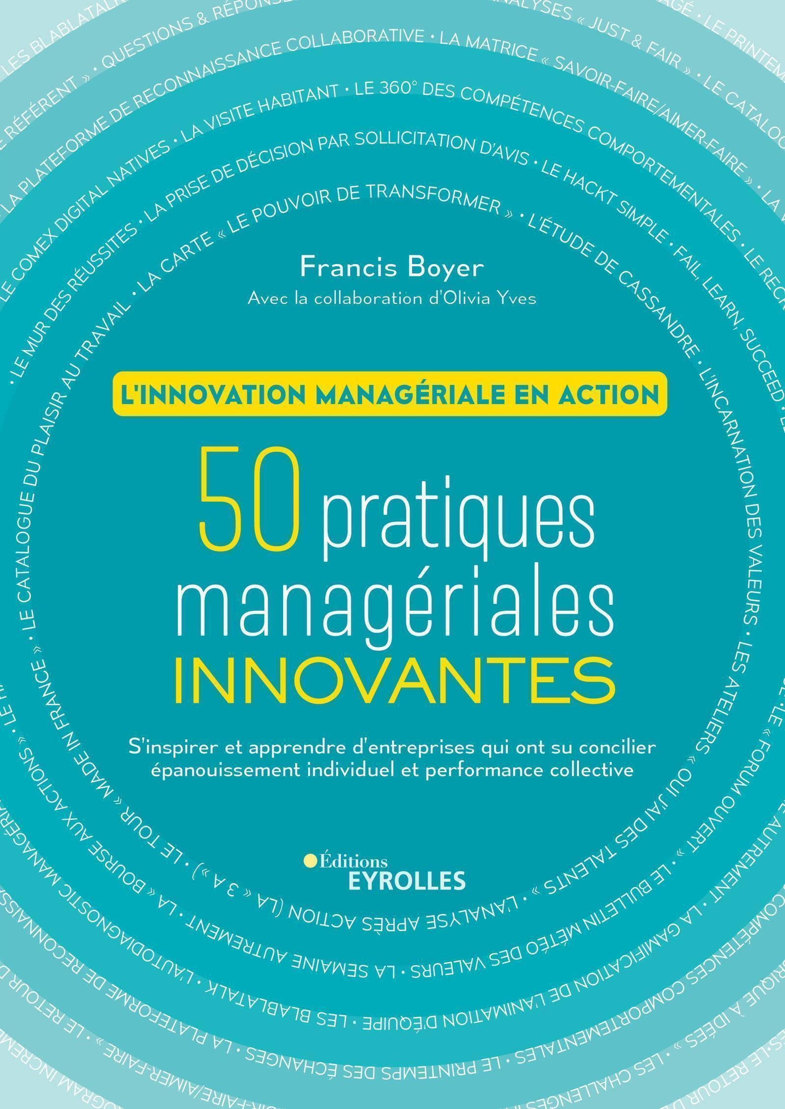 50 pratiques managériales innovantes : l'innovation managériale en action : s'inspirer et apprendre 