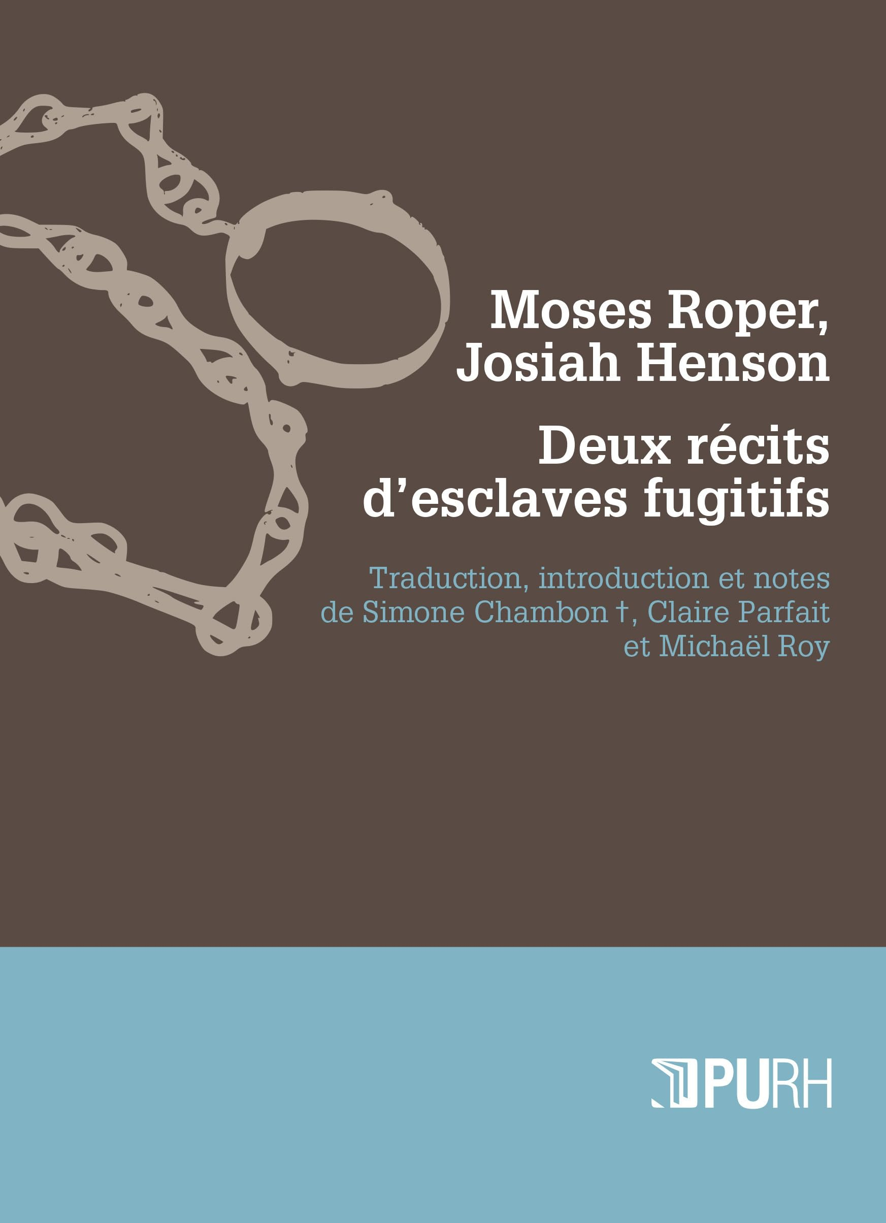 Deux récits d'esclaves fugitifs