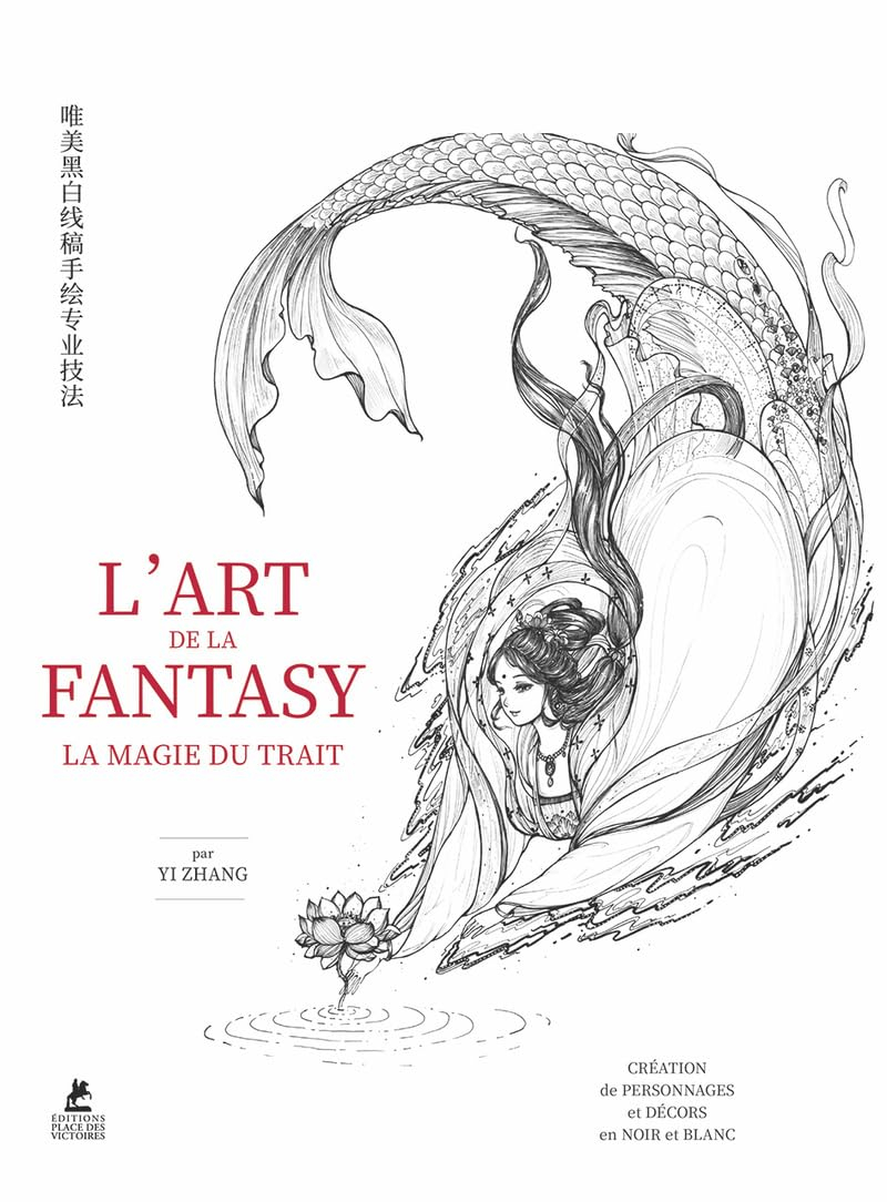 L'art de la fantasy : la magie du trait : création de personnages et décors en noir et blanc