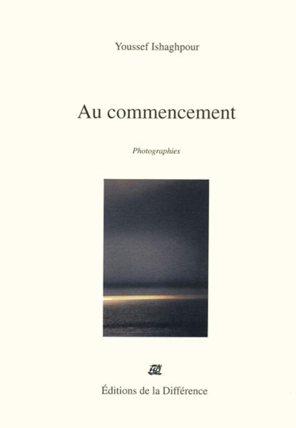 Au commencement : photographies