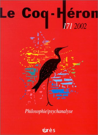 Coq Héron (Le), n° 171. Philosophie-psychanalyse