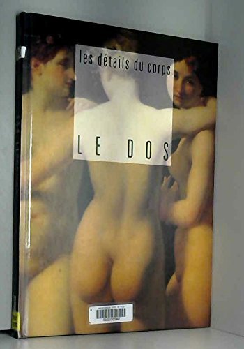 les details du corps: le dos