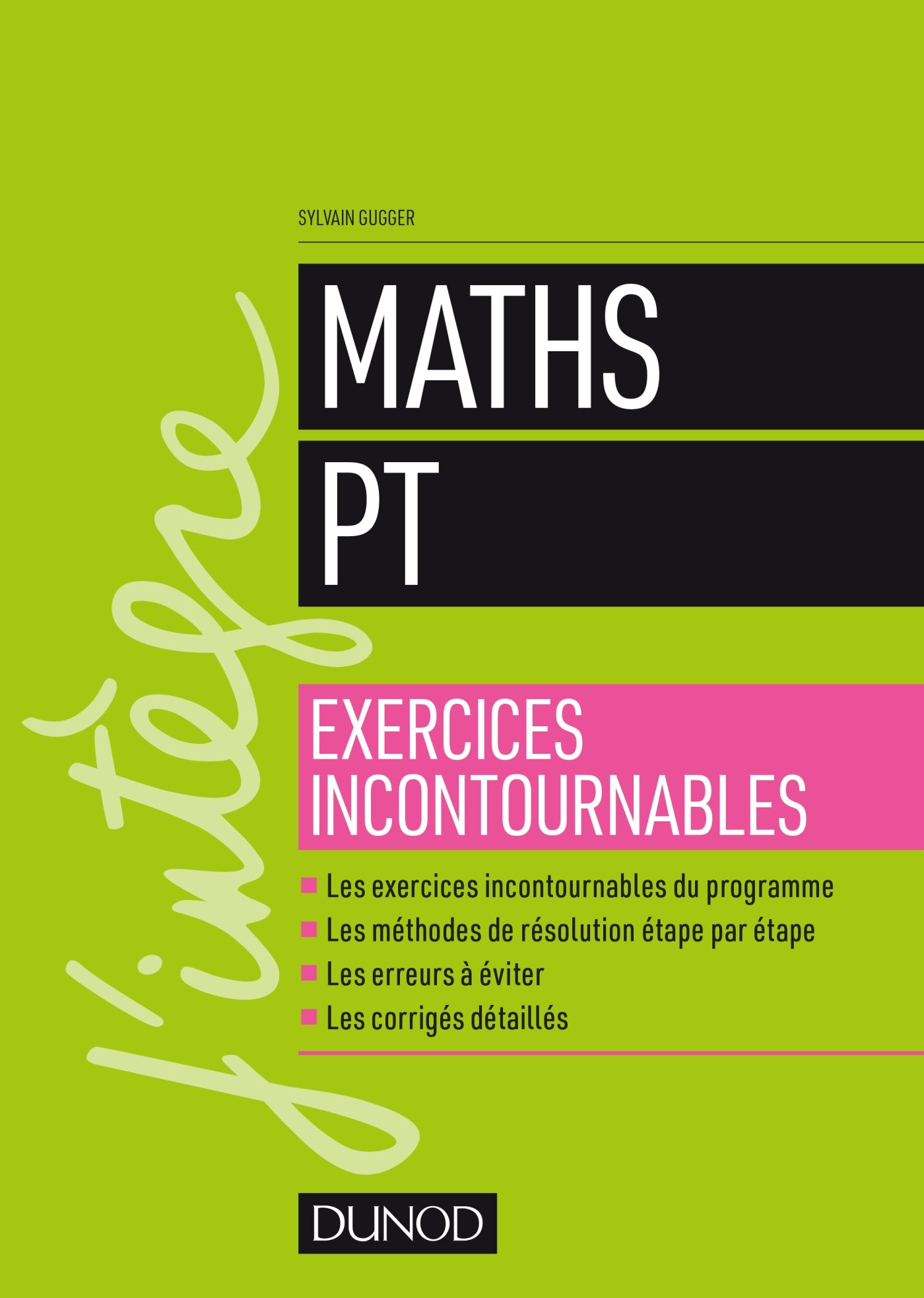 Maths PT : exercices incontournables