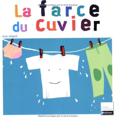 La farce du cuvier : farce anonyme du XVe siècle : texte intégral