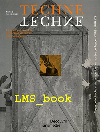 Techné, n° 13-14. Découvrir, transmettre
