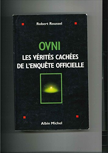 OVNI : les vérités cachées de l'enquête officielle