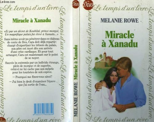 Miracle à Xanadu