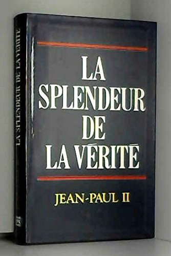 la splendeur de la verite jean-paul ii