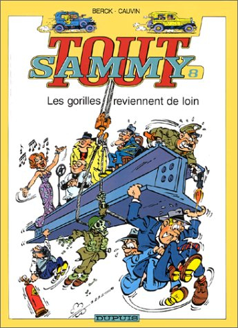 Tout Sammy. Vol. 8. Les gorilles reviennent de loin