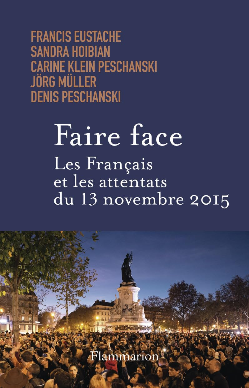 Faire face : les Français et les attentats du 13 novembre 2015