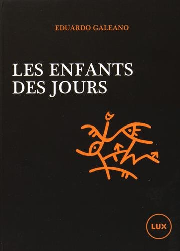 Les enfants des jours : calendrier de l'histoire humaine