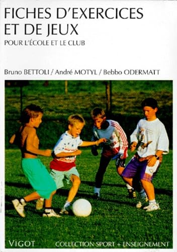 Fiches d'exercices et de jeux pour l'école et le club