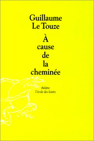 A cause de la cheminée