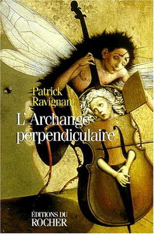 L'archange perpendiculaire