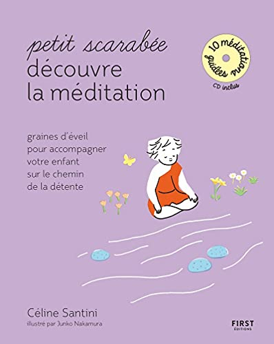 Petit scarabée découvre la méditation : graines d'éveil pour accompagner votre enfant sur le chemin 