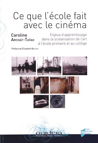 Ce que l'école fait avec le cinéma : enjeux d'apprentissage dans la scolarisation de l'art à l'école