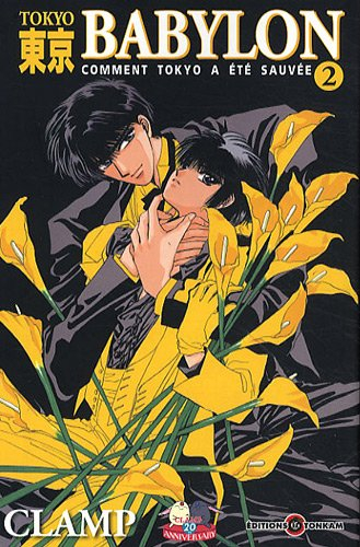Tokyo Babylon : comment Tokyo a été sauvée. Vol. 2