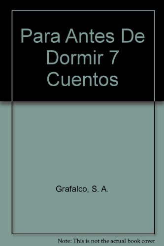 para antes de dormir 7 cuentos (spanish edition)