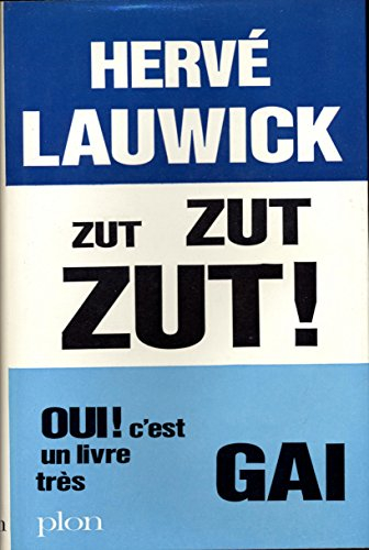 zut zut zut !