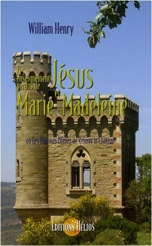 Les enseignements perdus de Jésus et Marie-Madeleine ou Les pommes bleues de Rennes-le-Château