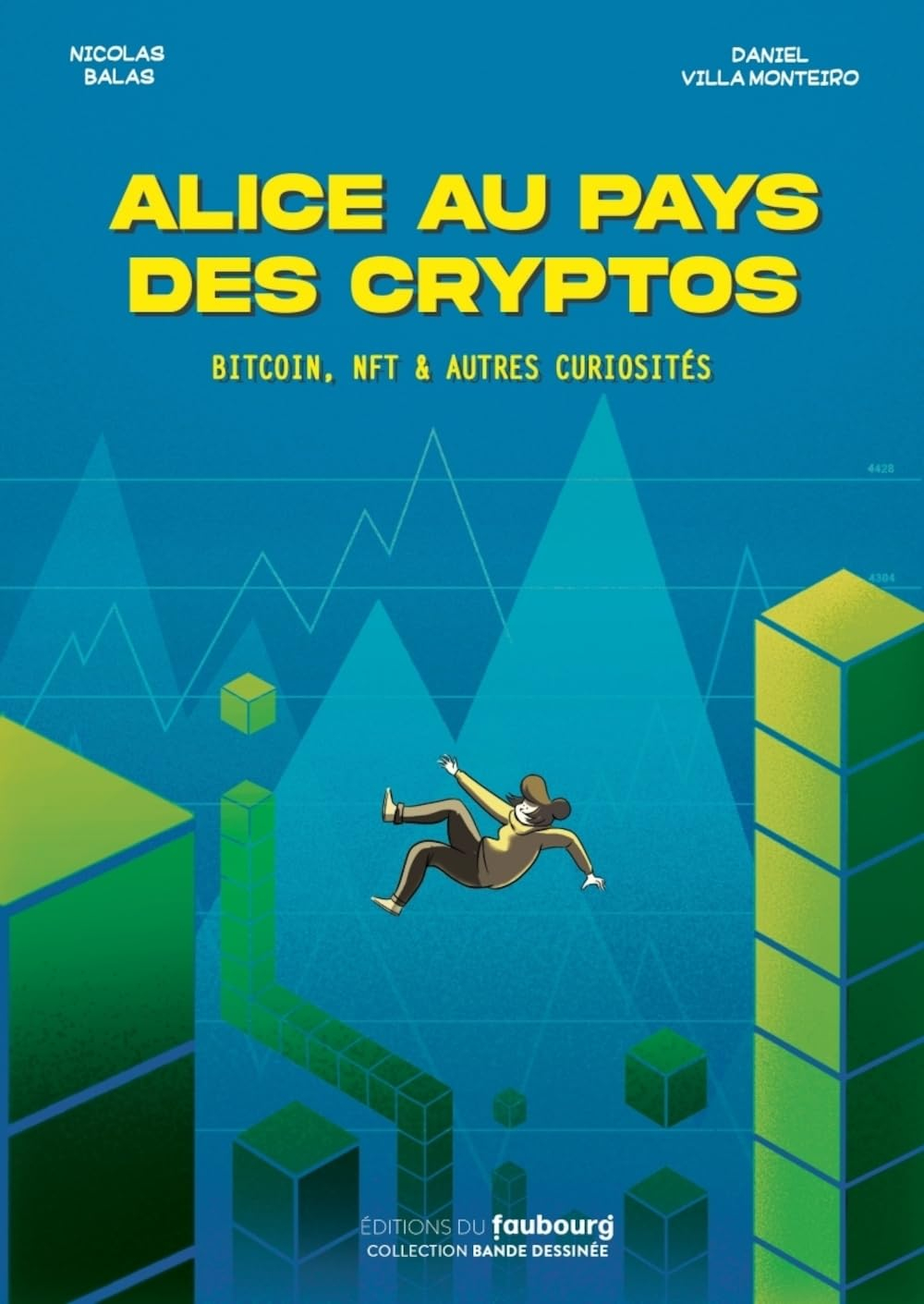 Alice au pays des cryptos : bitcoin, NFT & autres curiosités