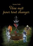 Une nuit pour tout changer