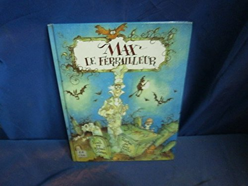Max, le ferrailleur