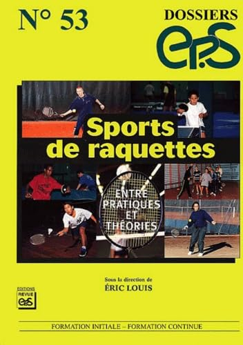 Sports de raquettes : entre pratiques et théories