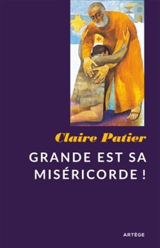 Grande est sa miséricorde