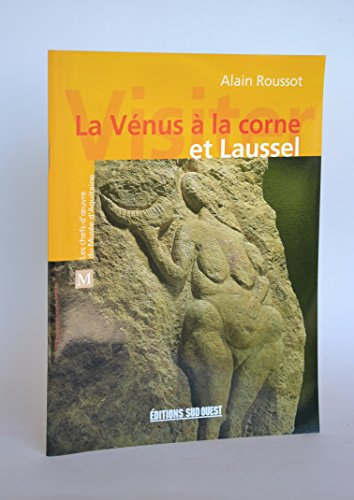 La Vénus à la corne et Laussel