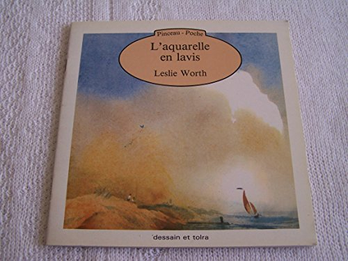 L'Aquarelle en lavis