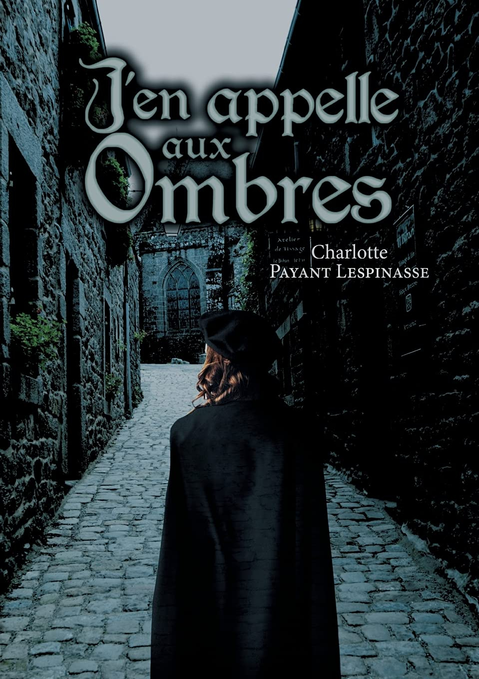 J'en appelle aux Ombres
