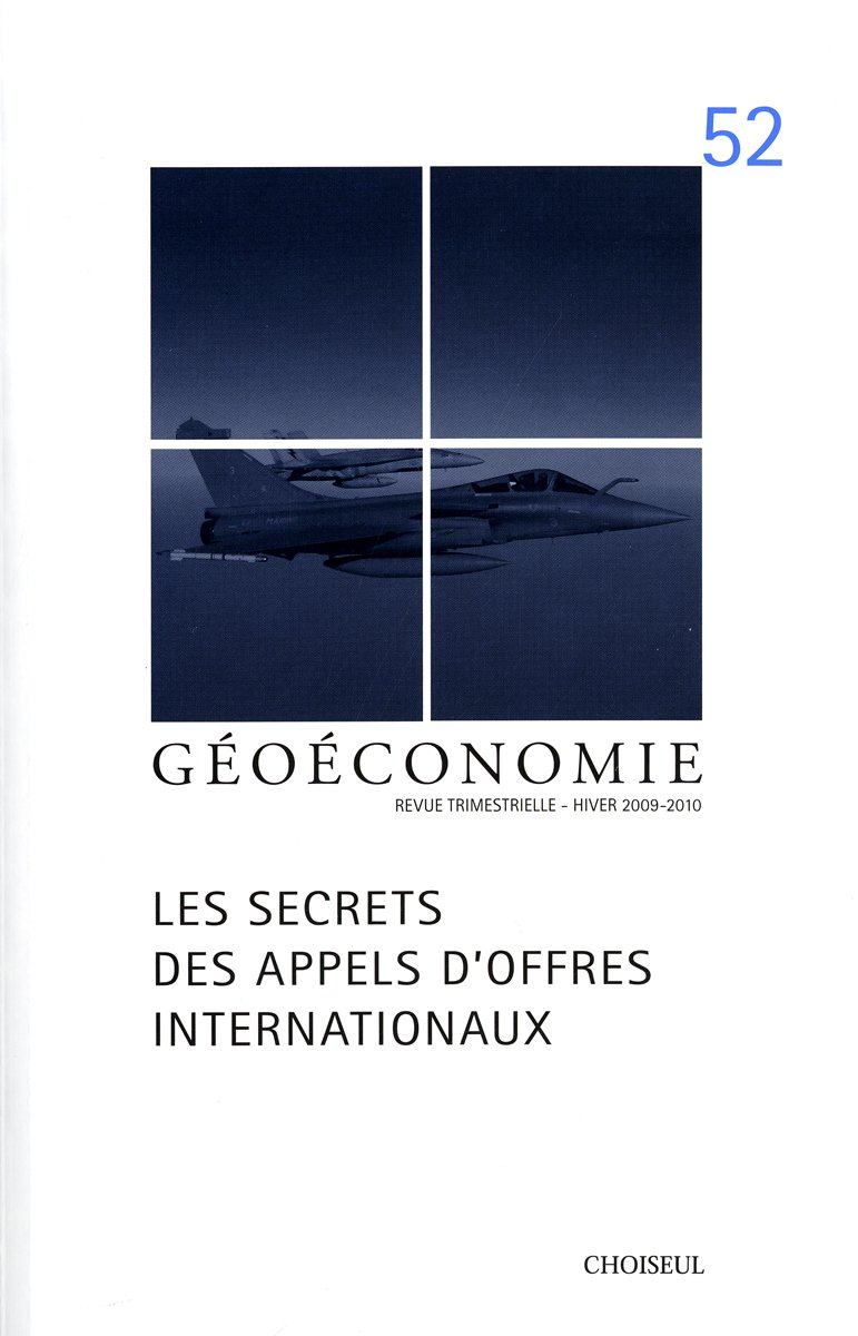 Géoéconomie, n° 52. Les secrets des appels d'offres internationaux