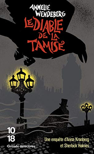 Une enquête d'Anna Kronberg et Sherlock Holmes. Le diable de la Tamise
