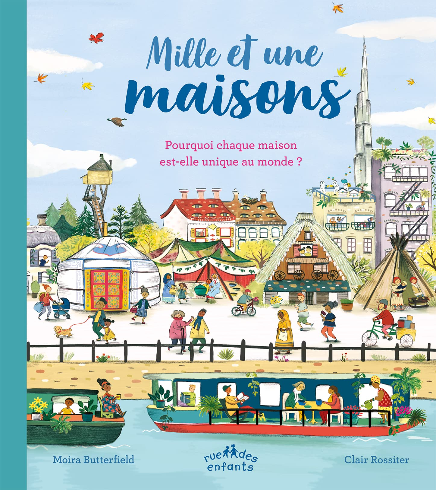 Mille et une maisons : pourquoi chaque maison est-elle unique au monde ?