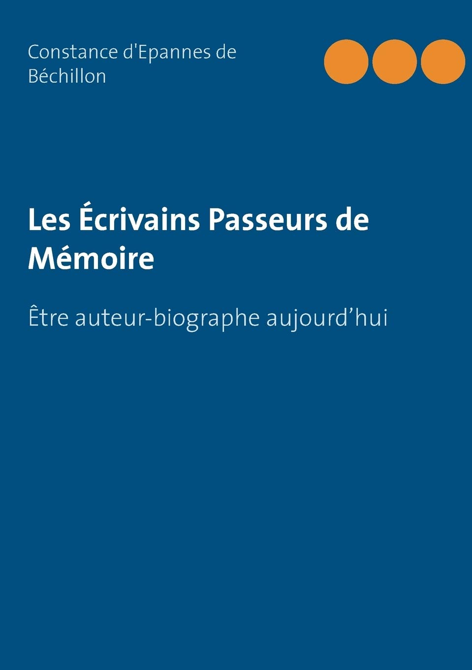 Le Guide des Biographes : Etre écrivain passeur de mémoire aujourd'hui