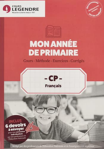 Mon année de primaire, français CP : cours, méthodes, exercices, corrigés