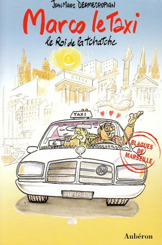Marco le taxi : le roi de la tchatche