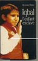 Iqbal, l'enfant esclave