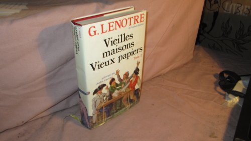 Vieilles maisons, vieux papiers. Vol. 2