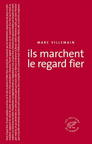 Ils marchent le regard fier