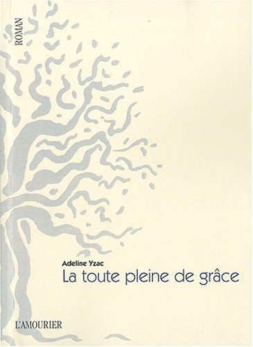 La toute pleine de grâce