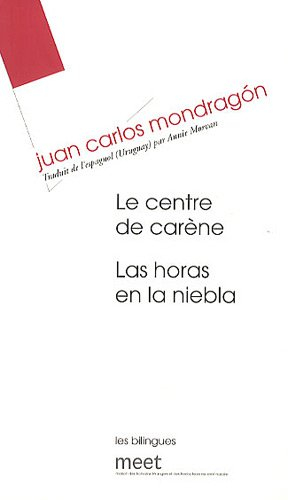 Le centre de carène. Las horas en la niebla