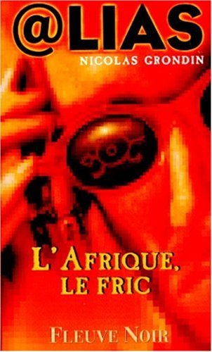 L'Afrique, le fric