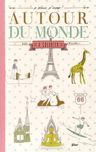 Autour du monde : à colorier